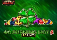 40 Burning Hot